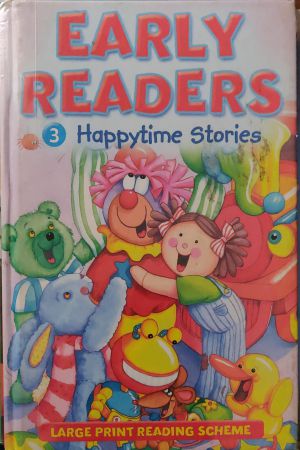 Early Readers 3 Happytime Stories